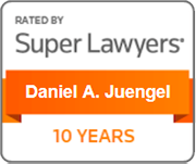 Rated By Super Lawyers | Daniel A. Juengel | 10 Years